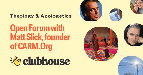 Open Forum with Matt Slick, founder of CARM.Org - Theology & Apologetics