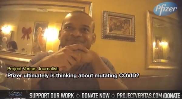 BREAKING: Project Veritas: Pfizer Exploring "Mutating" Covid-19 Virus Via 'Directed Evolution' To Continue Profiting From Vaccines (VIDEO)