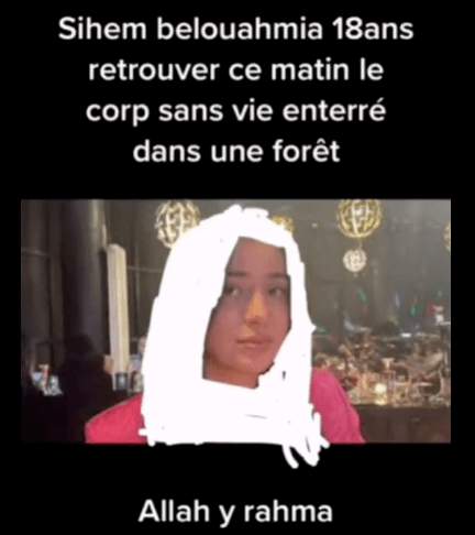 Murder of Sihem: The Islamic milieu in France adds a veil to the photos honouring the girl to “preserve her shame” (awra) – Allah's Willing Executioners