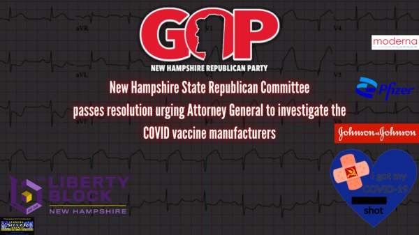 N.H. State Republican Committee to AG: Investigate Vax Manufacturers - The Liberty Block