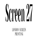 Screen 27 | London Screen Printers Profile Picture