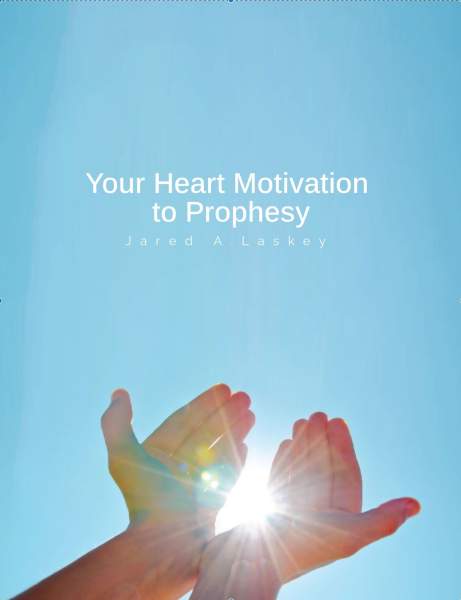 Free PDF: Your Heart Motivation to Prophesy
