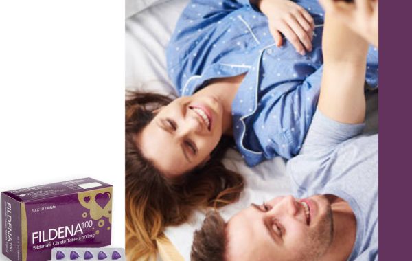 How Fildena Can Enhance Your Sexual Health and Relationships?