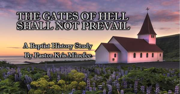 Meet Me At Calvary: The Gates of Hell Shall Not Prevail: Lesson 4 – A Short History of the Anabaptists