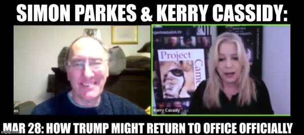 Simon Parkes & Kerry Cassidy: Mar 28: How Trump Might Return To Office Officially  (Video)  | Alternative | Before It's News