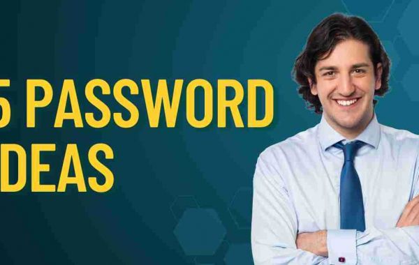 5 Strong Password Ideas to Increase Security