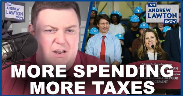 The Andrew Lawton Show | No end in sight for Trudeau’s spending | True North