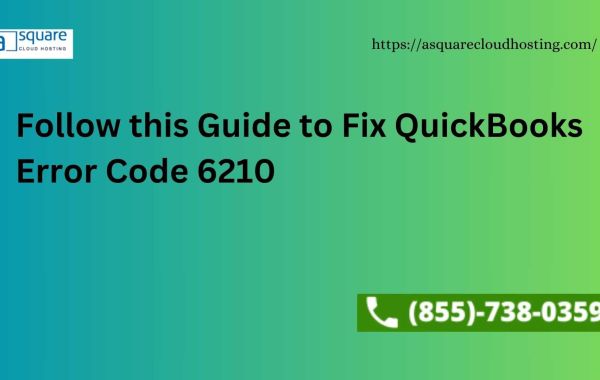 Follow this Guide to Fix QuickBooks Error Code 6210