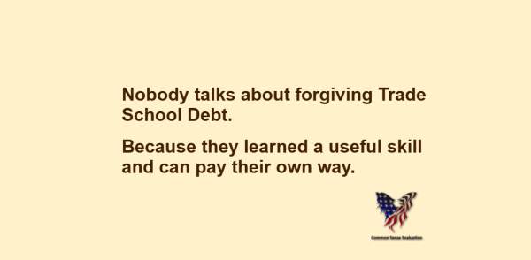 Forgiving School Debt - Common Sense Evaluation