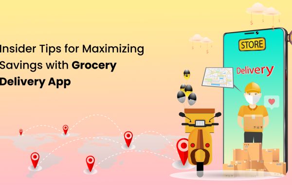Insider Tips for Maximizing Savings with Grocery Delivery App
