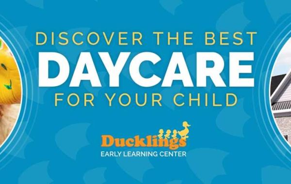Discover the Best Daycare for Your Child