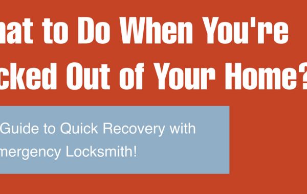 What to Do When You’re Locked Out of Your Home? [Infographic]