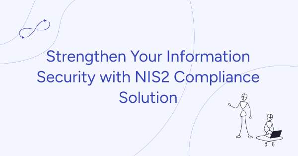 Strengthen Your Information Security with NIS2 Compliance Solution | Gart