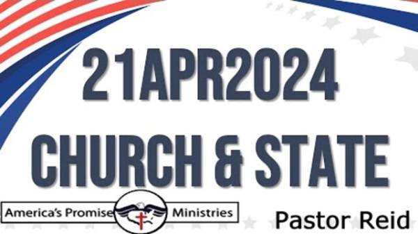 21APR2024 - Church & State