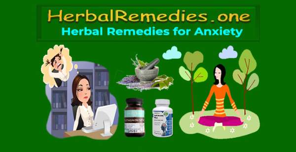 Best Herbal Remedies for Anxiety - #1 Anxiety Relief Herbs