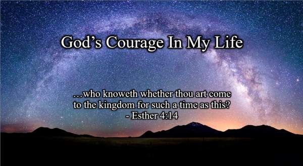 Meet Me At Calvary: God’s Courage In My Life: The story of Esther