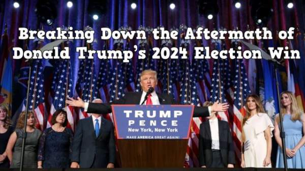 Breaking Down the Aftermath of Donald Trump’s 2024 Election Win · Corder