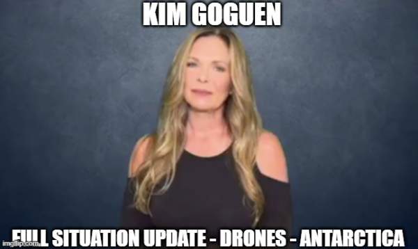 Kim Goguen: Full Situation Update - Drones - Antarctica  (Video)  | Alternative | Before It's News