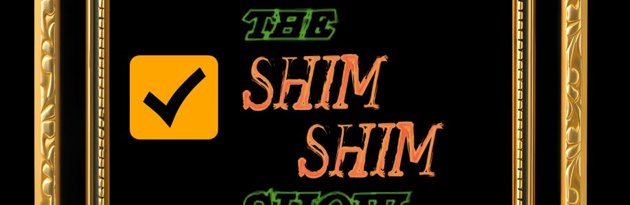 The Shim Shim Show Cover Image