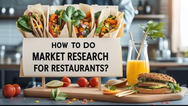 How To Do Market Research For Restaurants?-A Complete Guide - 100% Free Guest Posting Website