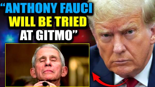 Trump Insider: 'Enemy Combatant' Anthony Fauci Faces Military Tribunal at GITMO - The People's Voice