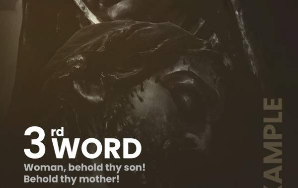 Good Shepherd Church : THE SEVEN WORDS ON THE CROSS: A NEW FAMILY BORN IN LOVE