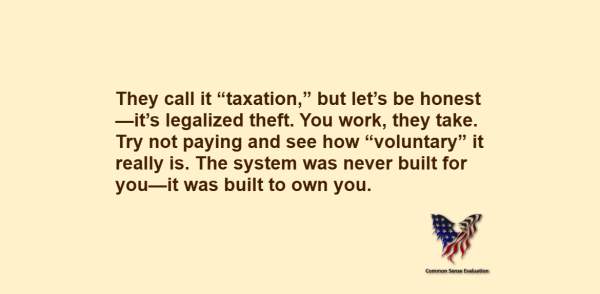 Legalized Theft - Common Sense Evaluation