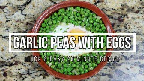 Spanish Garlic Peas with Eggs | Quick & EASY 20 Minute Recipe - Brighteon.com