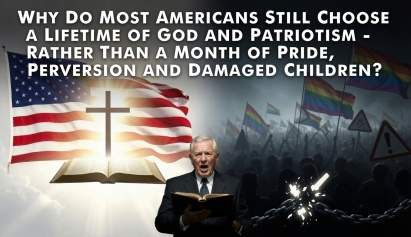 Why Americans Choose God and Patriotism Over Pride Month