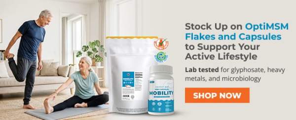 Support Your Active Lifestyle With Pure OptiMSM Flakes and Capsules!*